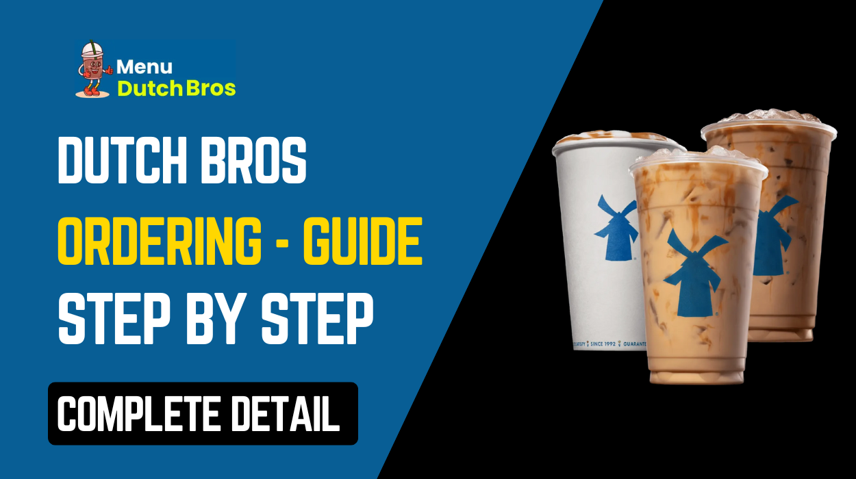 Ordering at Dutch Bros: A Step-by-Step Guide