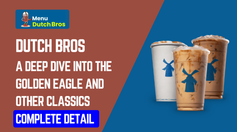 A Deep Dive into the Golden Eagle and Other Dutch Bros Classics