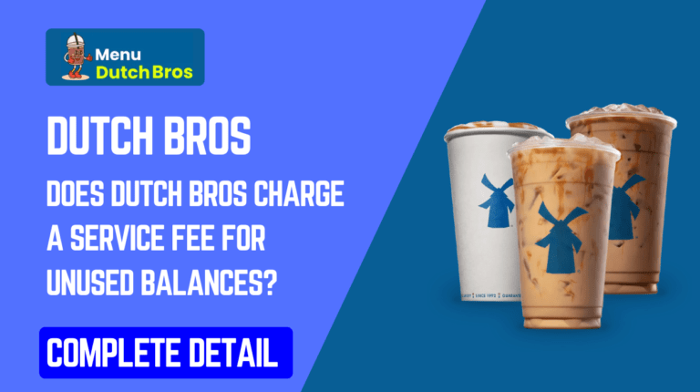 Dutch Bros charge a service fee