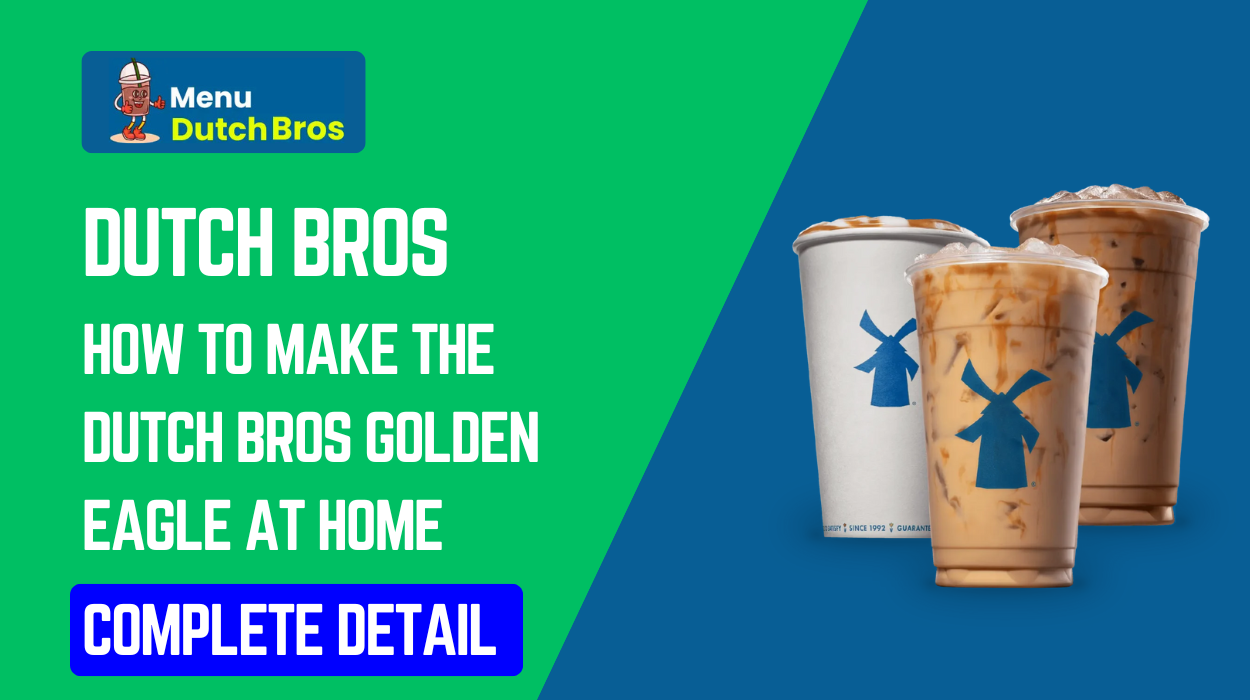 How to Make the Dutch Bros Golden Eagle at Home