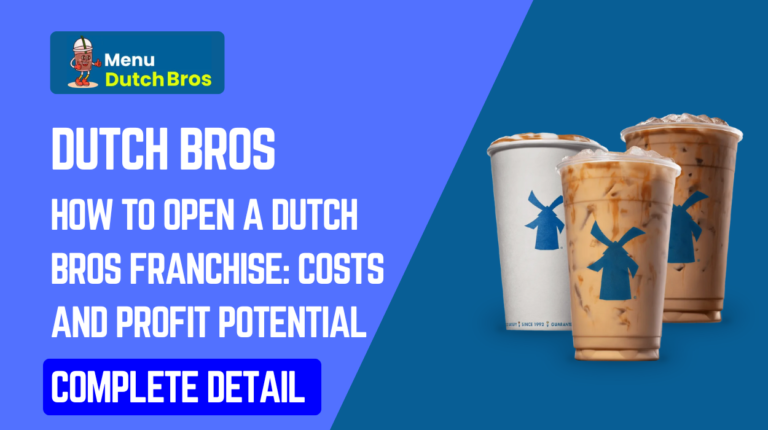 How to Open a Dutch Bros Franchise