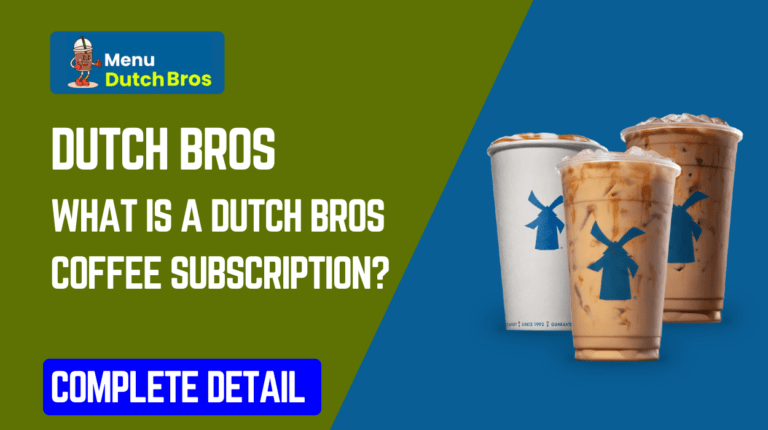 What is a Dutch Bros coffee subscription